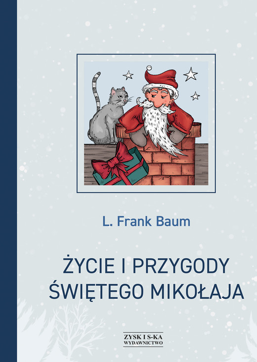 okładka Życie i przygody Świętego Mikołaja ebook | epub, mobi | L. Frank Baum