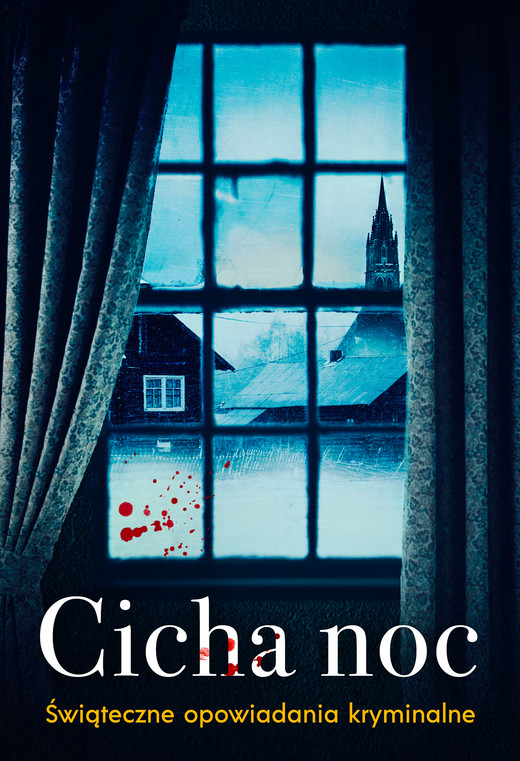 okładka Cicha noc. Świąteczne opowiadania kryminalne ebook | epub, mobi | Praca Zbiorowa