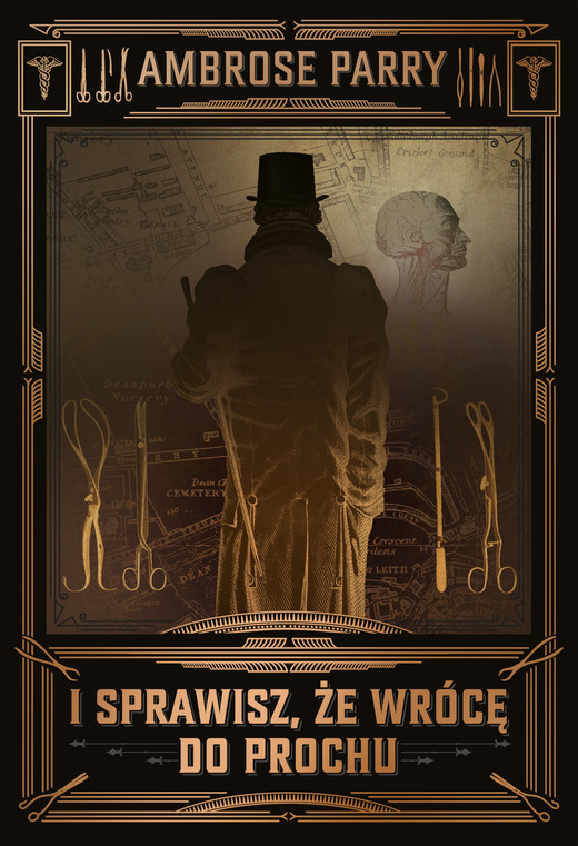 okładka I sprawisz, że wrócę do prochu ebook | epub, mobi | Ambrose Parry