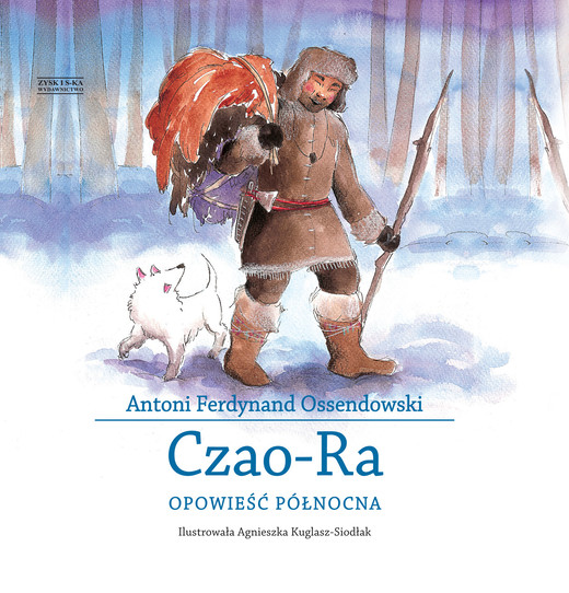 okładka Czao-Ra. Opowieść północna ebook | epub, mobi | Ferdynand Antoni Ossendowski