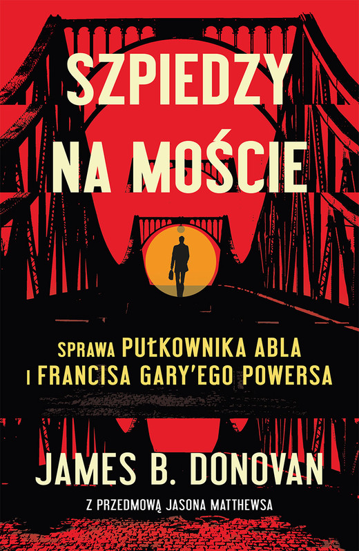 okładka Szpiedzy na moście ebook | epub, mobi | James B. Donovan
