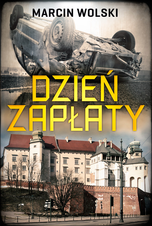 okładka Dzień zapłaty ebook | epub, mobi | Marcin Wolski