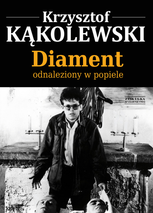 okładka Diament odnaleziony w popiele ebook | epub, mobi | Krzysztof Kąkolewski