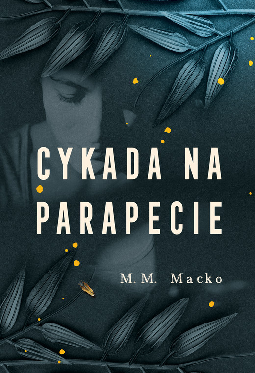 okładka Cykada na parapecie ebook | epub, mobi | M.M. Macko