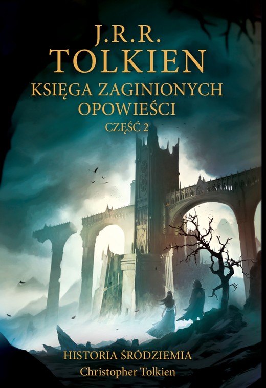 okładka Księga zaginionych opowieści. Część 2 ebook | epub, mobi | J.R.R. Tolkien