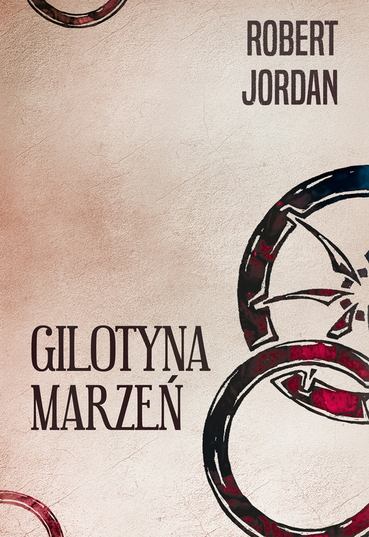 okładka Gilotyna marzeń ebook | epub, mobi | Robert Jordan