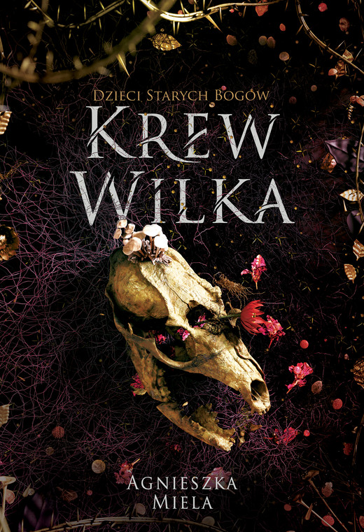 okładka Krew Wilka. Dzieci Starych Bogów. ebook | epub, mobi | Agnieszka Miela