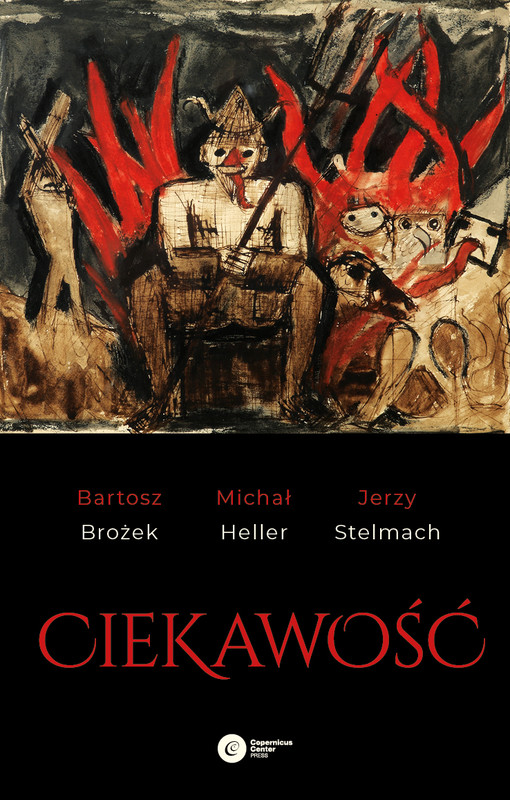 okładka Ciekawość ebook | epub, mobi | Jerzy Stelmach, Michał Heller, Bartosz Brożek