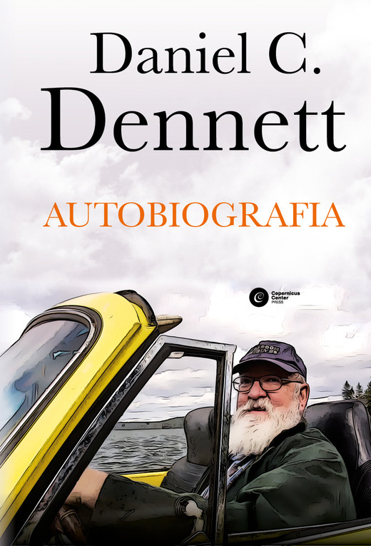 okładka Autobiografia. Daniel C. Dennett ebook | epub, mobi | Daniel C. Dennett