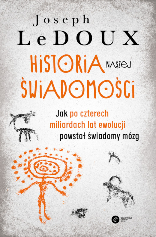 okładka Historia naszej świadomości ebook | epub, mobi | Joseph LeDoux