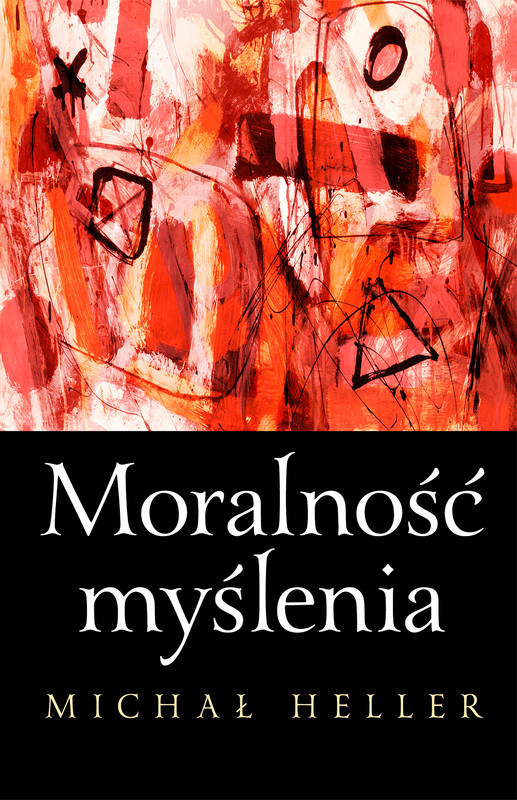 okładka Moralność myślenia ebook | epub, mobi | Michał Heller