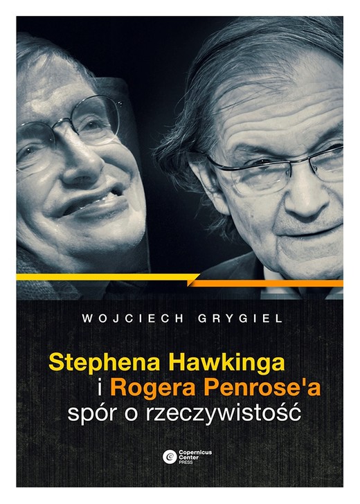 okładka Stephena Hawkinga i Rogera Penrose'a spór o rzeczywistość ebook | epub, mobi | Wojciech Grygiel