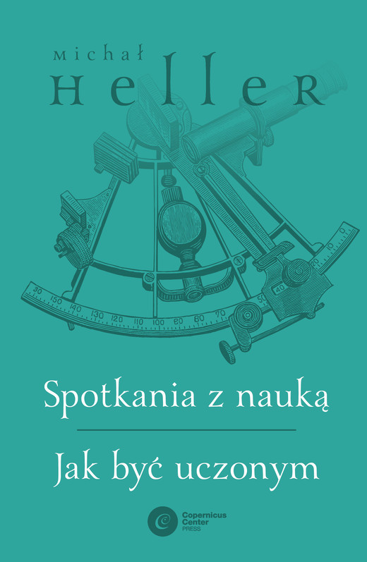 okładka Spotkania z nauką. Jak być uczonym ebook | epub, mobi | Michał Heller