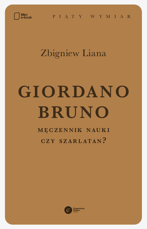 okładka Giordano Bruno. Męczennik nauki czy szarlatan? ebook | epub, mobi | Zbigniew Liana