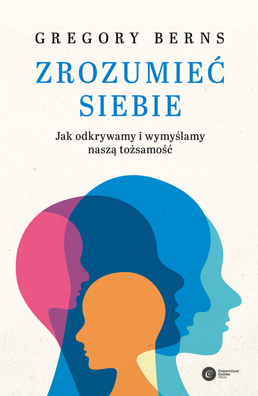 okładka Zrozumieć siebie ebook | epub, mobi | Gregory Berns
