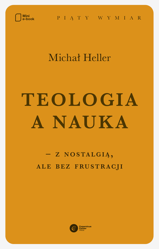 okładka Teologia a nauka – z nostalgią ale bez frustracji ebook | epub, mobi | Michał Heller