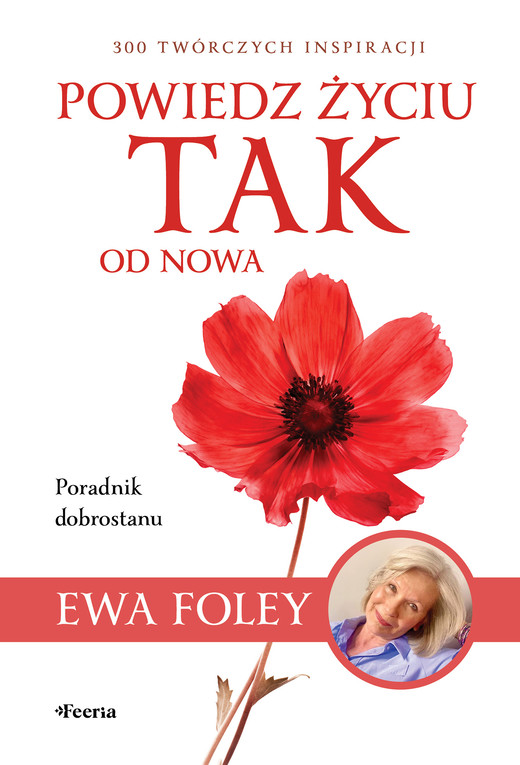 okładka Powiedz życiu TAK od nowa ebook | epub, mobi | Ewa Foley