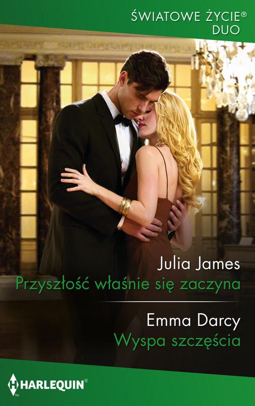 okładka Przyszłość właśnie się zaczyna książka | Emma Darcy, Julia James