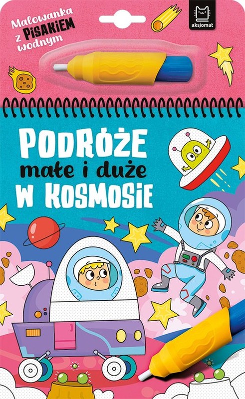 okładka Malowanka z pisakiem wodnym. Podróże małe i duże. W kosmosie książka