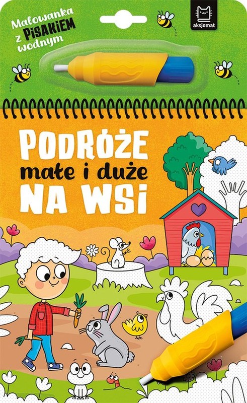 okładka Malowanka z pisakiem wodnym. Podróże małe i duże. Na wsi książka | Anna Podgórska