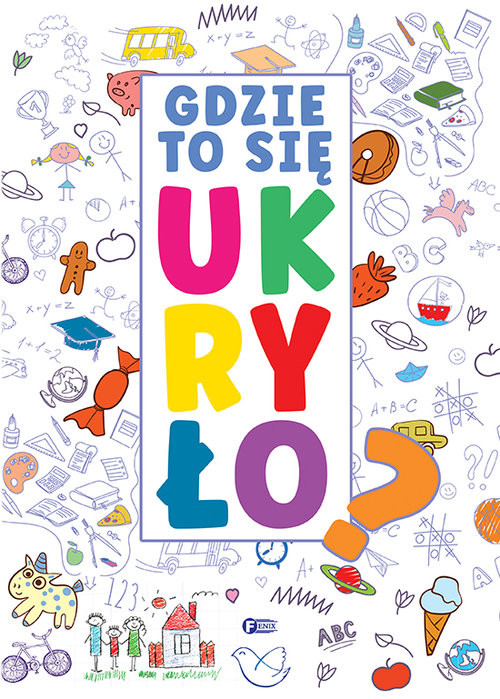 okładka Gdzie to się ukryło książka