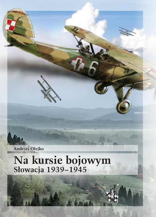 okładka Na kursie bojowym Słowacja 1939 - 1945 książka | Andrzej Olejko