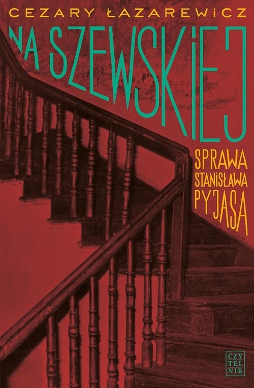 okładka Na Szewskiej Sprawa Stanisława Pyjasa książka