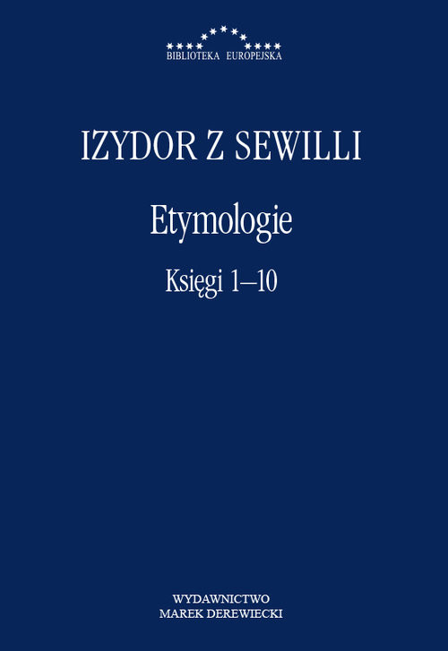 okładka Etymologie Księgi 1-10 książka | Izydor z Sewilli