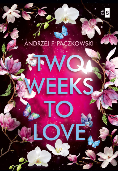 okładka Two Weeks To Love Wielkie Litery książka | Andrzej Paczkowski