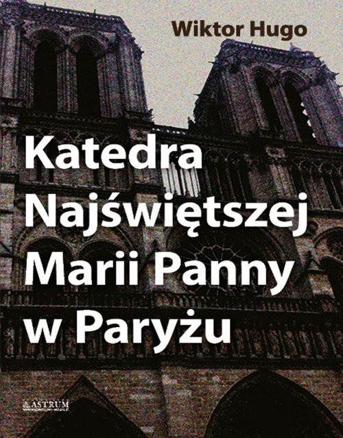 okładka Katedra Najświętszej Marii Panny w Paryżu książka