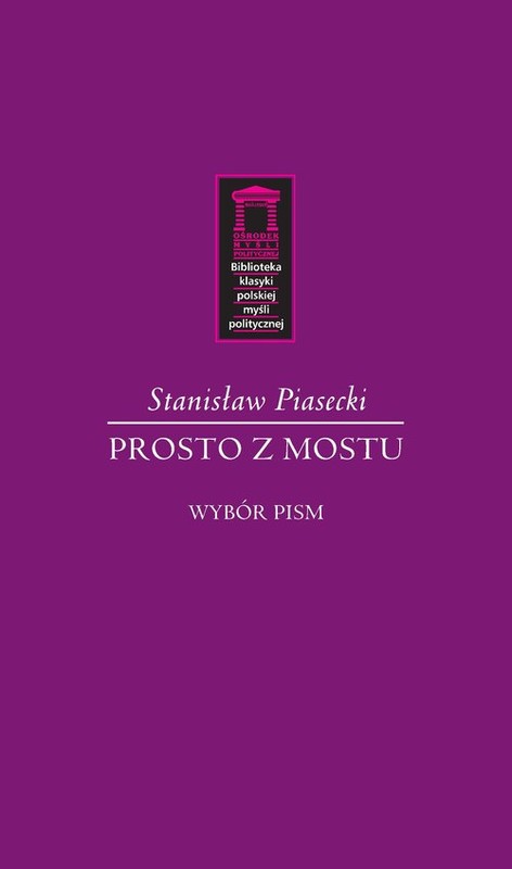 okładka Prosto z mostu książka | Piasecki Stanisław