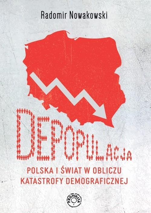 okładka Depopulacja Polska i świat w obliczu katastrofy demograficznej książka