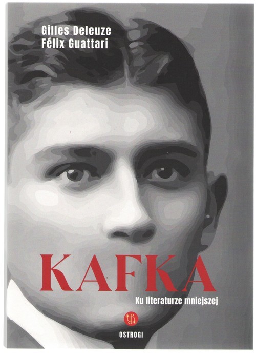 okładka Kafka Ku literaturze mniejszej książka | Gilles Deleuze, Felix Guattari