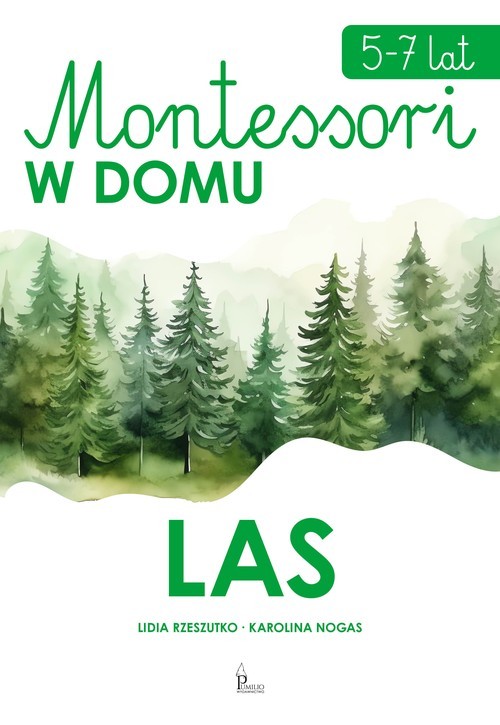 okładka Montessori w domu Las 5-7 lat książka