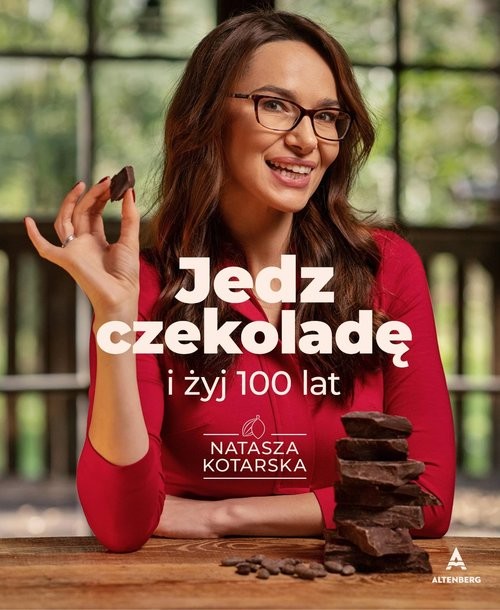 okładka Jedz czekoladę i żyj 100 lat książka