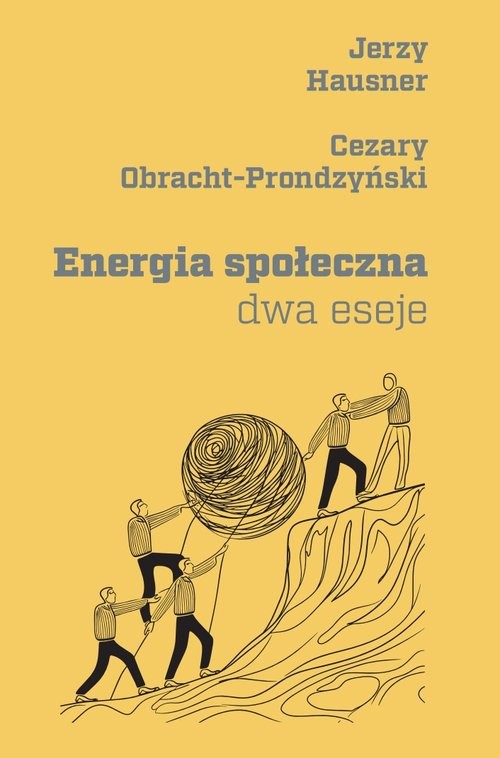 okładka Energia społeczna Dwa eseje książka | Jerzy Hausner