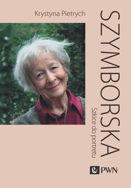 okładka Szymborska. Szkice do portretu książka | Krystyna Pietrych