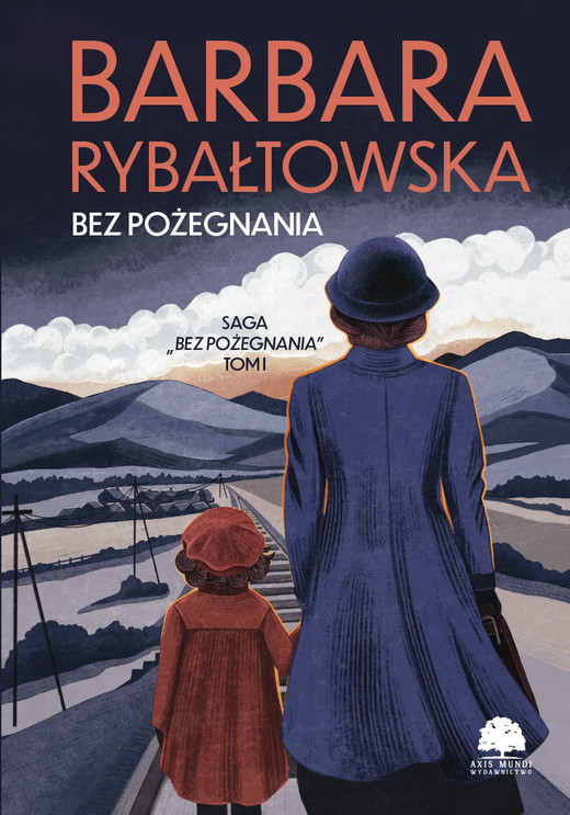 okładka Bez pożegnania. Saga Bez pożegnania. Tom 1 wyd. 2024 książka