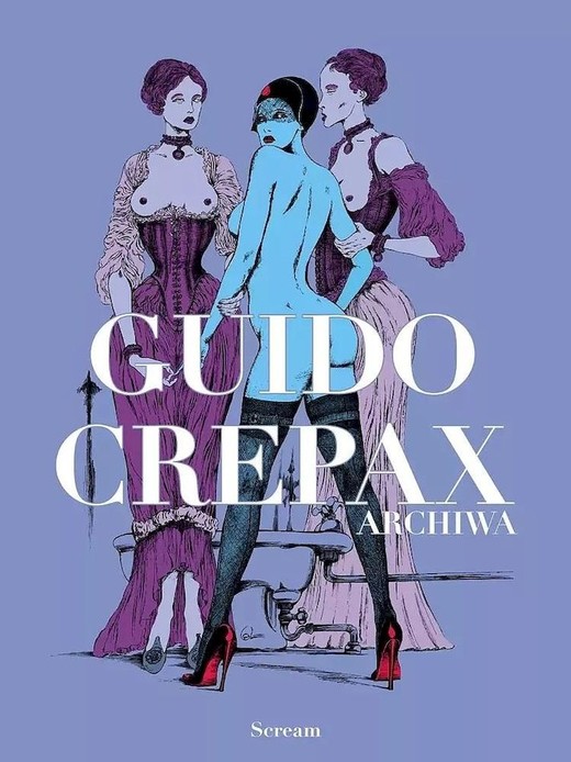okładka Archiwa. Guido Crepax. Tom 1 książka
