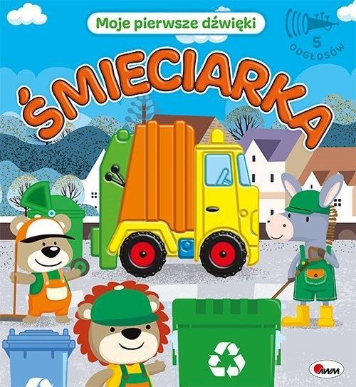 okładka Śmieciarka. Moje pierwsze dźwięki książka