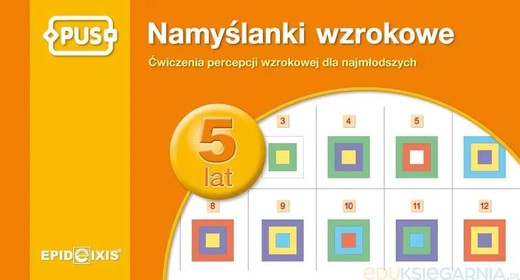 okładka PUS Namyślanki wzrokowe dla pięciolatków ćwiczenia percepcji wzrokowej dla najmłodszych książka