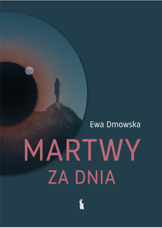 okładka Martwy za dnia ebook | epub, mobi | Ewa Dmowska
