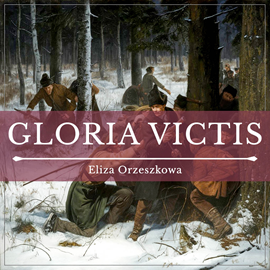 okładka Gloria victis audiobook | MP3 | Eliza Orzeszkowa