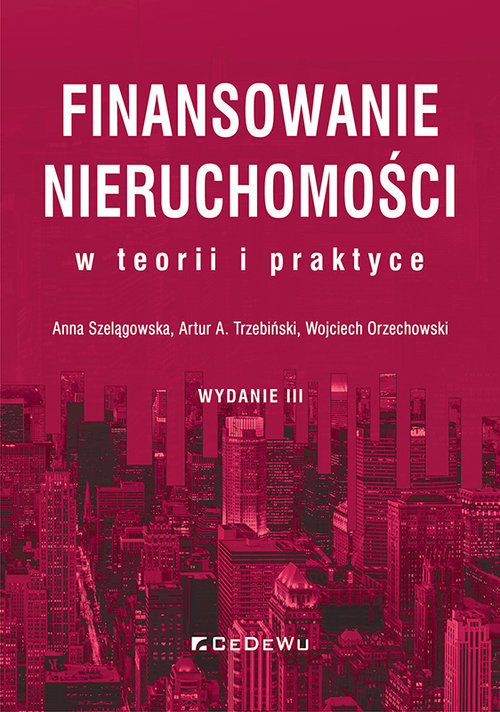 okładka Finansowanie nieruchomości w teorii i praktyce książka