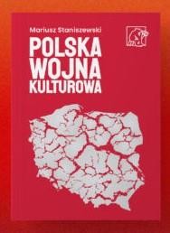 okładka Polska wojna kulturowa książka | Mariusz Staniszewski