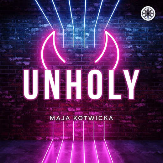 okładka Unholy audiobook | MP3 | Maja Kotwicka