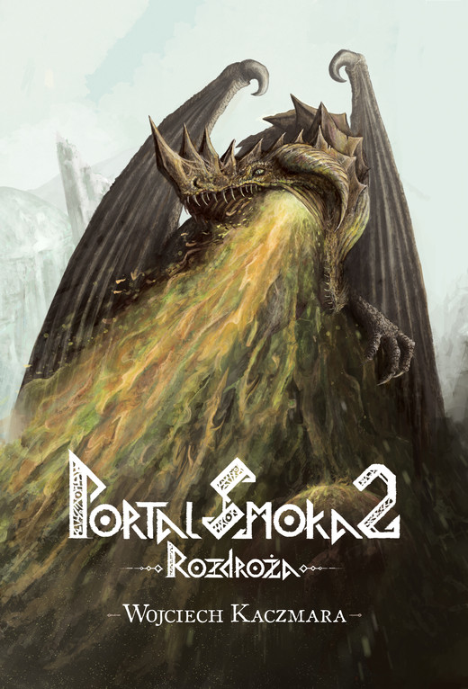 okładka Portal Smoka 2 ebook | epub, mobi | Wojciech Kaczmara