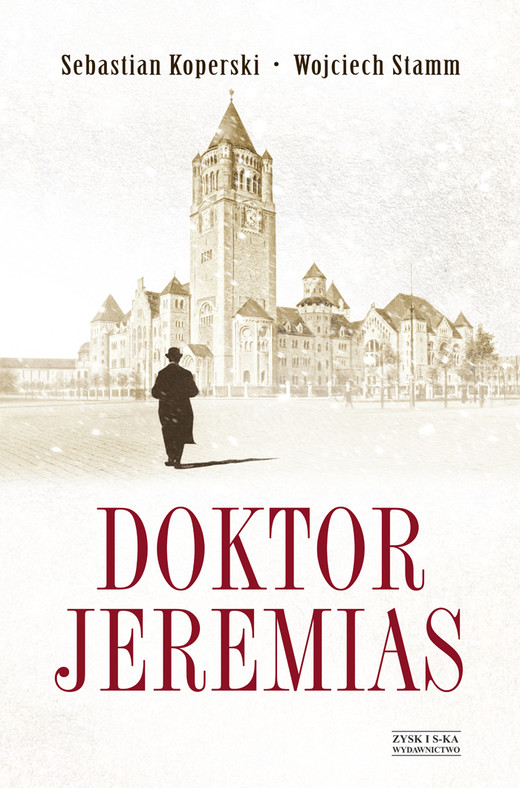 okładka Doktor Jeremias ebook | epub, mobi | Sebastian Koperski, Wojciech Stamm