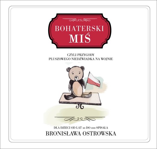 okładka Bohaterski miś ebook | epub, mobi | Bronisława Ostrowska