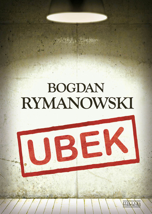 okładka Ubek ebook | epub, mobi | Bogdan Rymanowski